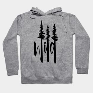 Wild Tree Shirt, Hiking Shirt, Mountain Shirt, Womens Shirts, Women's Graphic Tee, Nature TShirt, Adventure Shirt, Camping Shirt, Outdoors Hoodie
